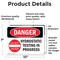 Signmission Hydrostatic Testing In Progress Danger Sign, Vinyl Decal, 10in W x 7in L, 2PK OS-2PACK-DS-D-710-L-2559 - alternate 2